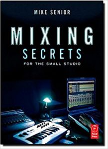 Cover of Mixing Secrets for the Small Studio