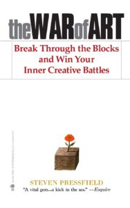 Cover of The War of Art: Break Through the Blocks and Win Your Inner Creative Battles