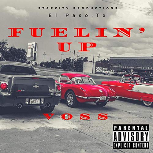 Voss - Fuelin Up