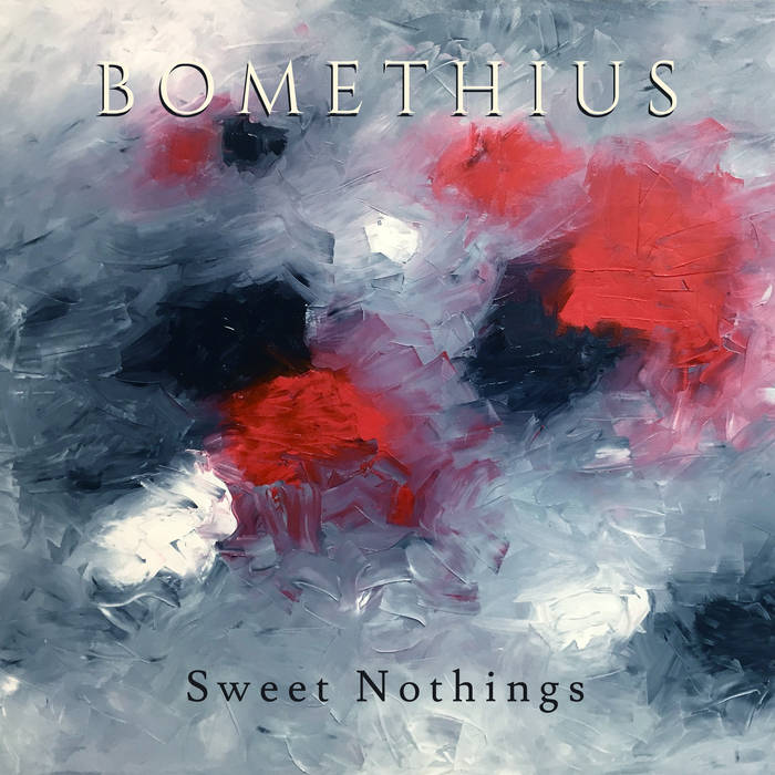 Bomethius - Sweet Nothings